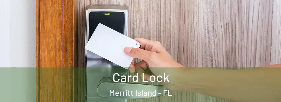 Card Lock Merritt Island - FL
