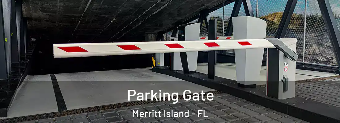 Parking Gate Merritt Island - FL